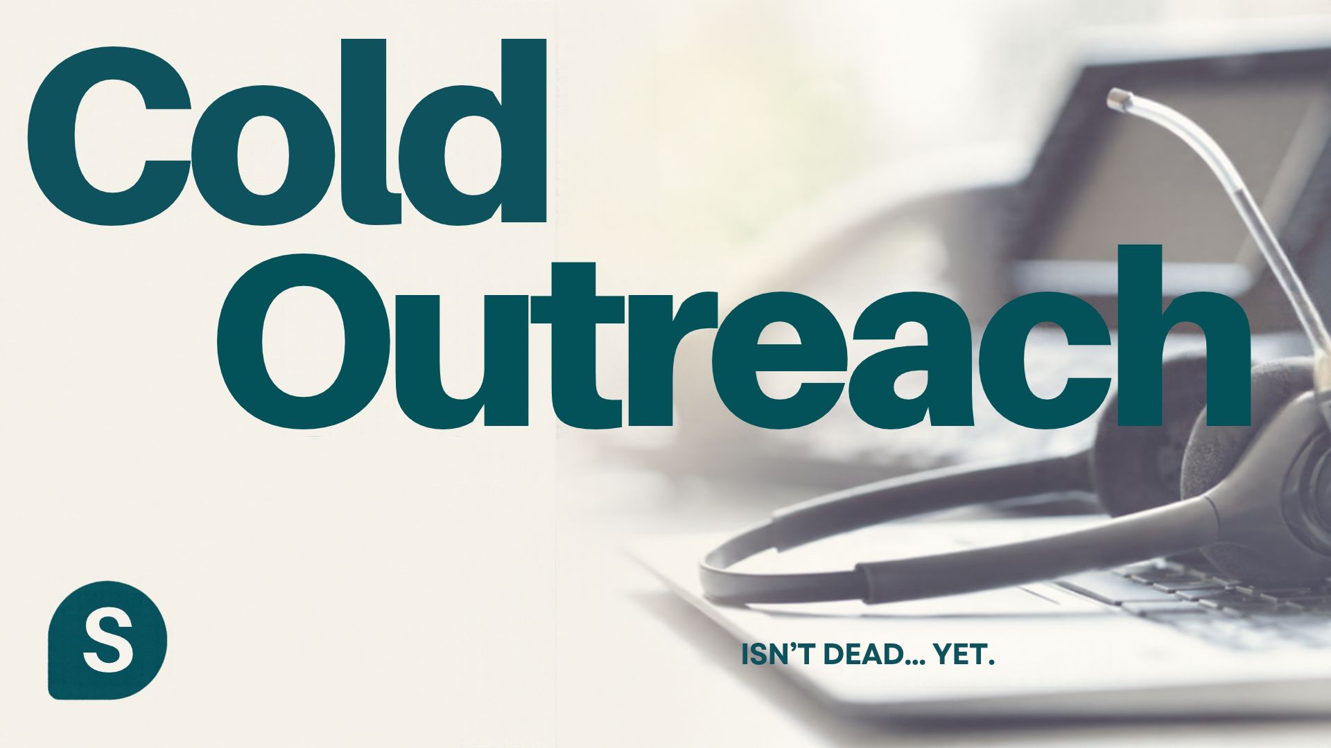 Cold outreach isn't dead, lazy outreach is